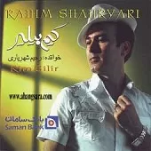 دانلود آهنگ رحیم شهریاری وفا سیز