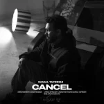 دانلود آهنگ دانیال تفرشی کنسل (ریمیکس)/از امشب با دلم میجنگم هر روزشو