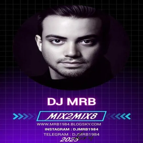 دانلود پادکست ریمیکس دیجی ام آر بی بنام میکس تو میکس اپیزود ۸