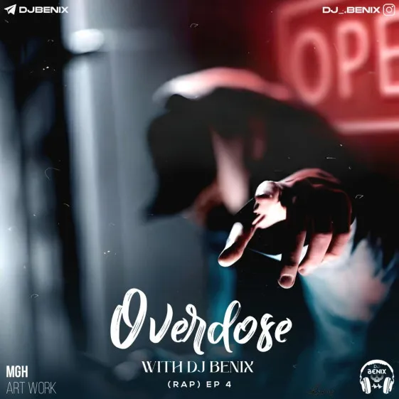 دانلود ریمیکس ترکیبی رپ دیجی بنیکس اوردوز اپیزود قسمت ۴ چهارم · Overdose 4